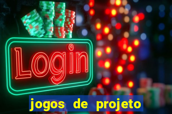 jogos de projeto de vida